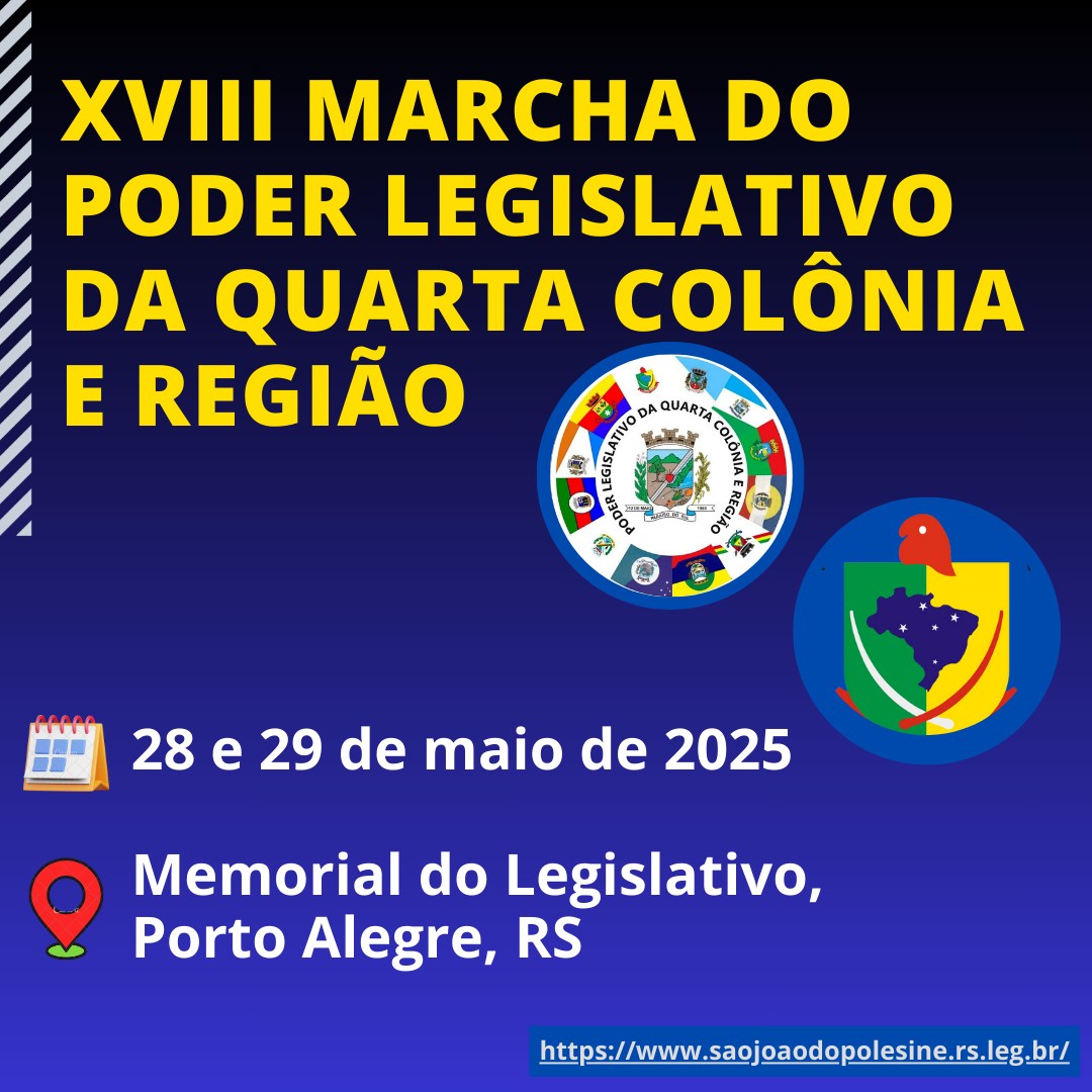 XVIII Marcha dos Vereadores do Poder Legislativo da Quarta Colônia e Região (PLQCR)